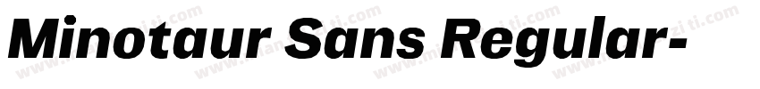 Minotaur Sans Regular字体转换